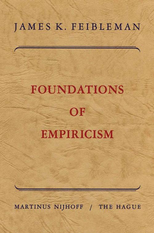 Cover of the book Foundations of empiricism by James K. Feibleman, Springer Netherlands