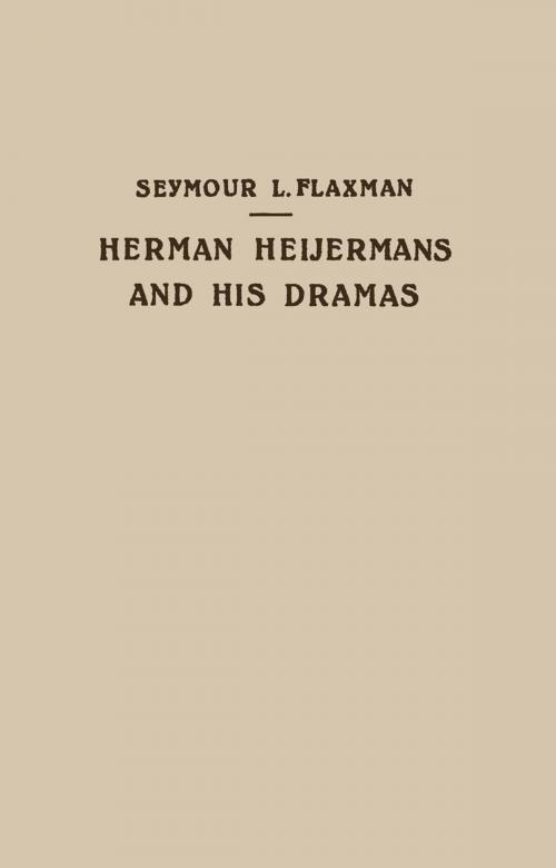 Cover of the book Herman Heijermans and His Dramas by Seymour L. Flaxman, Springer Netherlands
