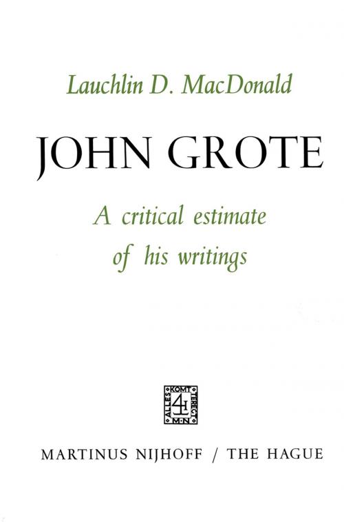 Cover of the book John Grote by Lauchlin D. MacDonald, Springer Netherlands