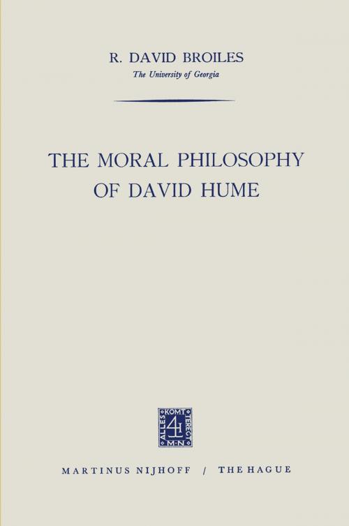 Cover of the book The Moral Philosophy of David Hume by R.David Broiles, Springer Netherlands