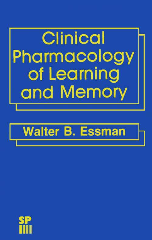 Cover of the book Clinical Pharmacology of Learning and Memory by W.B. Essman, Springer Netherlands