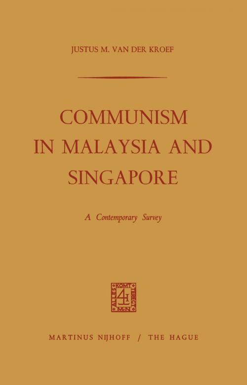 Cover of the book Communism in Malaysia and Singapore by Justus M. Kroef, Springer Netherlands