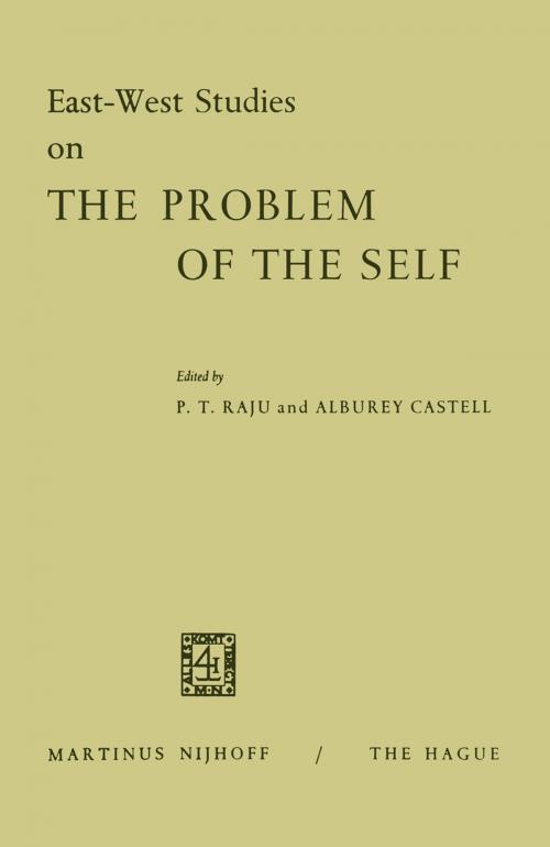 Cover of the book East-West Studies on the Problem of the Self by Poolla Tirupati Raju, Springer Netherlands
