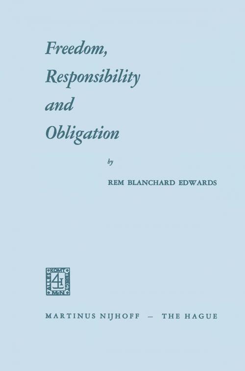 Cover of the book Freedom, Responsibility and Obligation by Rem Blanchard Edwards, Springer Netherlands