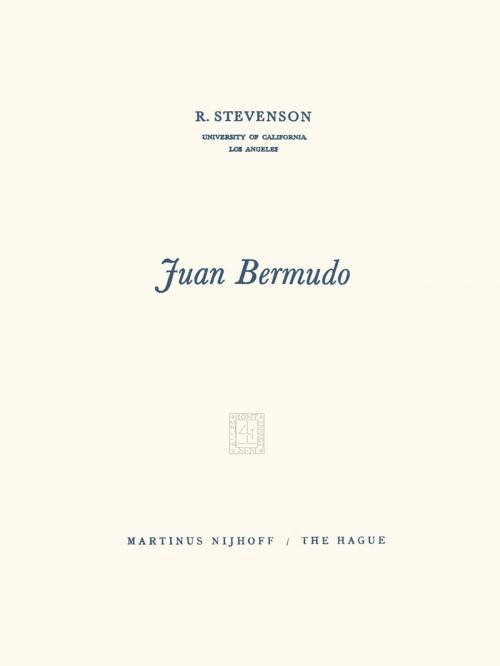 Cover of the book Juan Bermudo by R. Stevenson, Springer Netherlands