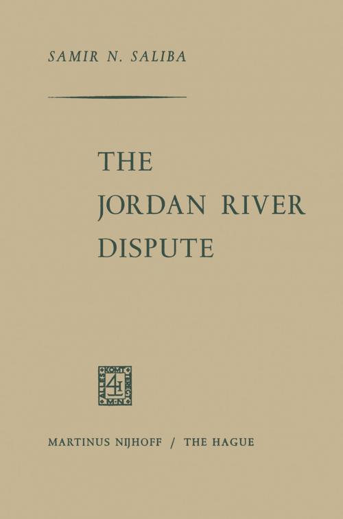 Cover of the book The Jordan River Dispute by Samir N. Saliba, Springer Netherlands