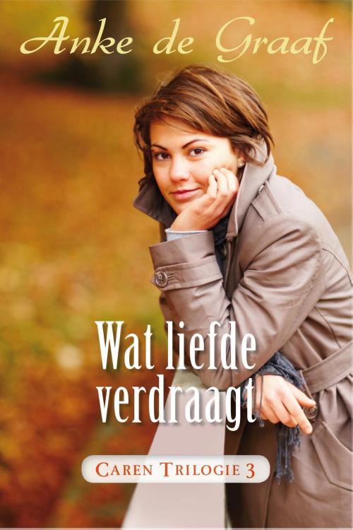 Cover of the book Wat liefde verdraagt by Anke de Graaf, VBK Media