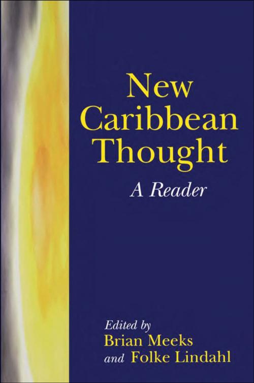 Cover of the book New Caribbean Thought: A Reader by , UWI Press