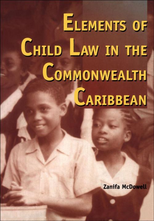 Cover of the book Elements of Child Law in the Commonwealth Caribbean by Zanifa McDowell, UWI Press