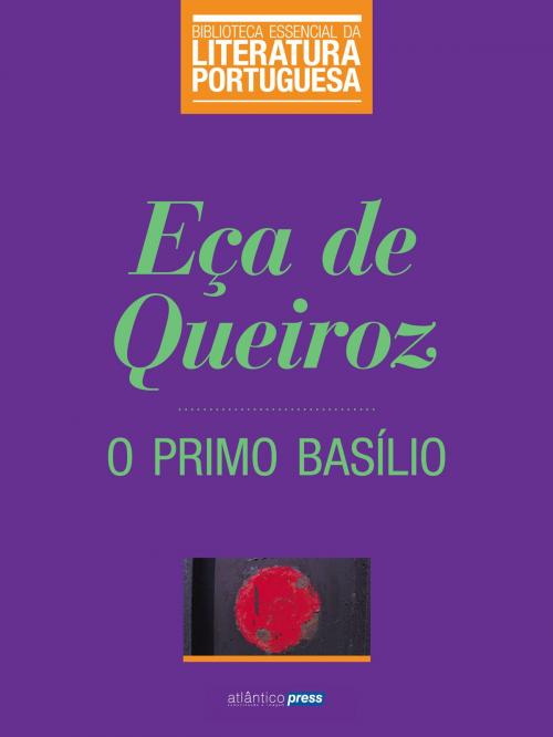Cover of the book O Primo Basílio by Eça de Queiroz, Atlântico Press