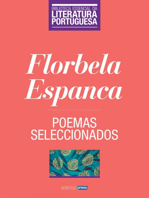 Cover of the book Poemas Seleccionados by Florbela Espanca, Atlântico Press