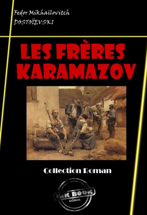 Cover of the book Les Frères Karamazov by Fédor Mikhaïlovitch Dostoïevski, Ink book