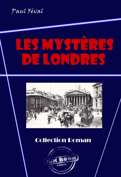 Cover of the book Les mystères de Londres (avec illustrations) by Paul Féval, Ink book