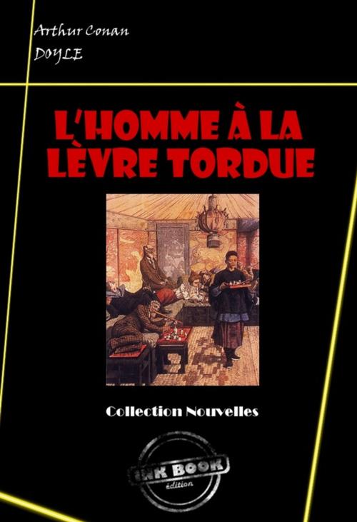 Cover of the book L'homme à la lèvre tordue by Arthur Conan Doyle, Ink book