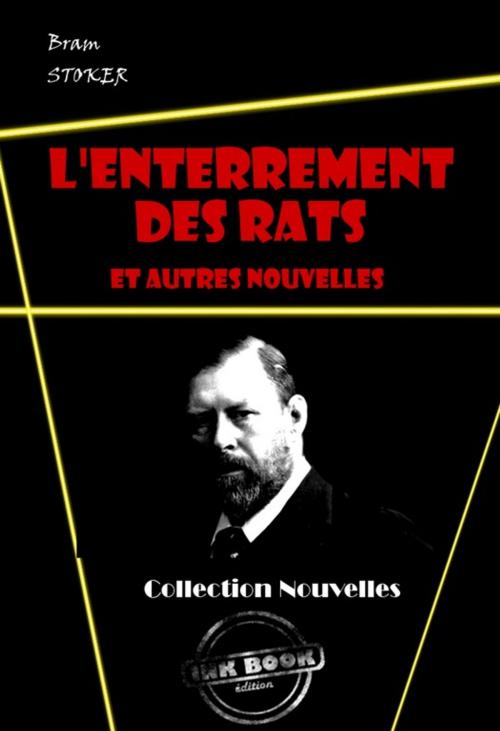 Cover of the book L'Enterrement des rats et autres nouvelles by Bram Stoker, Ink book