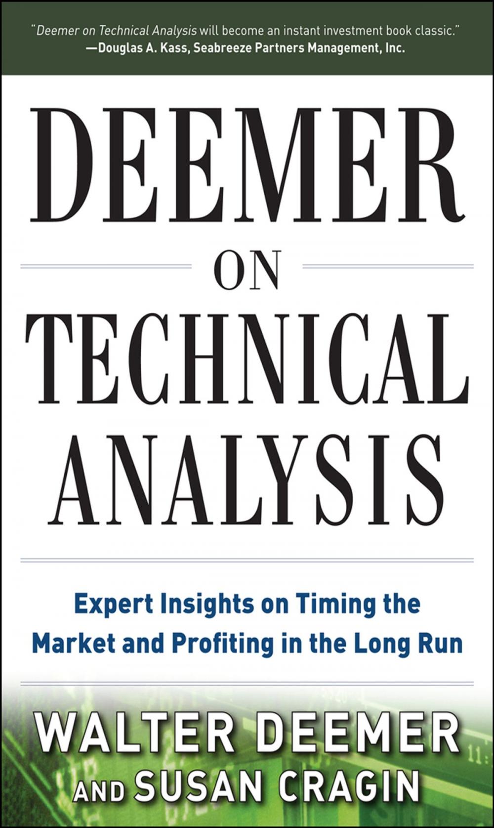 Big bigCover of Deemer on Technical Analysis: Expert Insights on Timing the Market and Profiting in the Long Run