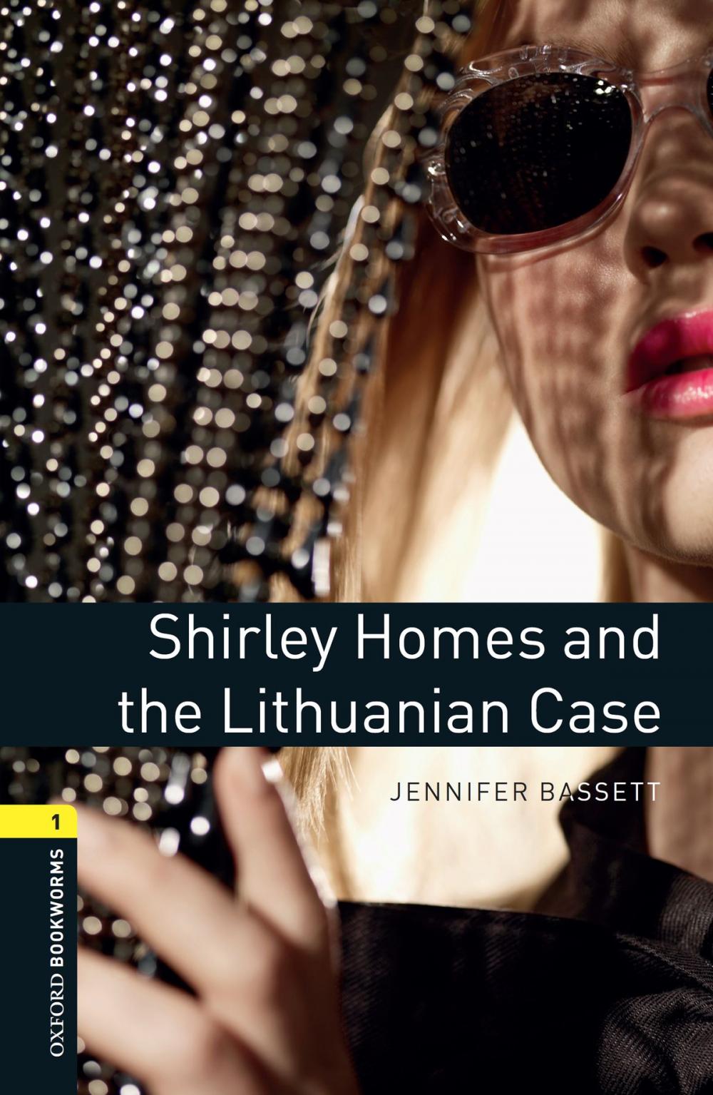 Big bigCover of Shirley Homes and the Lithuanian Case Level 1 Oxford Bookworms Library