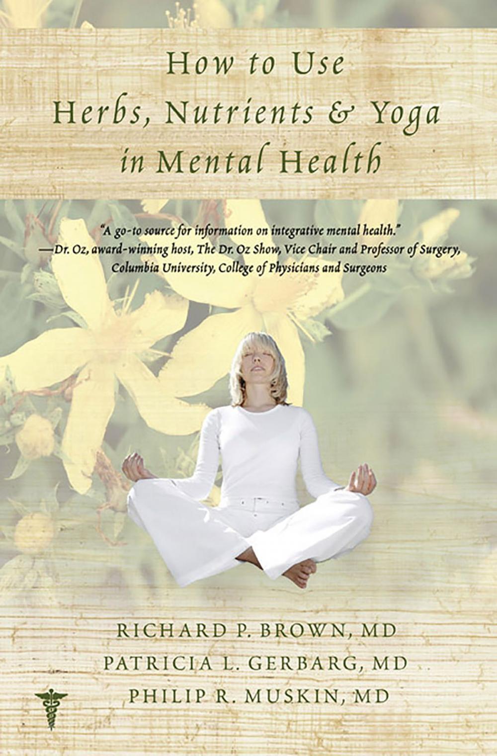 Big bigCover of How to Use Herbs, Nutrients, & Yoga in Mental Health