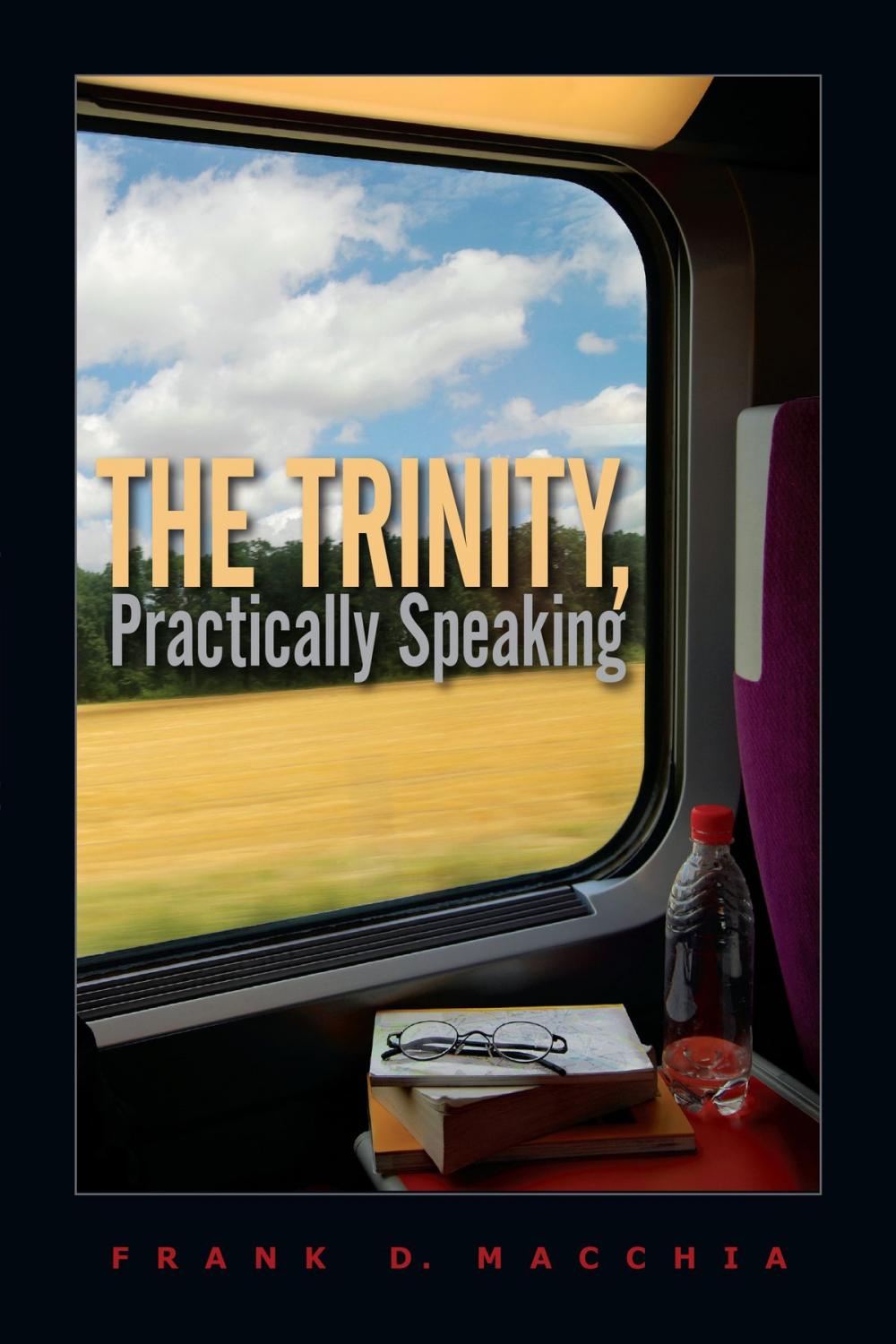 Big bigCover of The Trinity, Practically Speaking