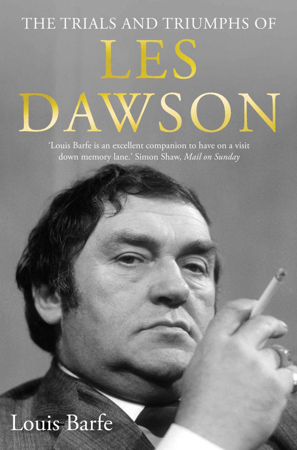 Big bigCover of The Trials and Triumphs of Les Dawson