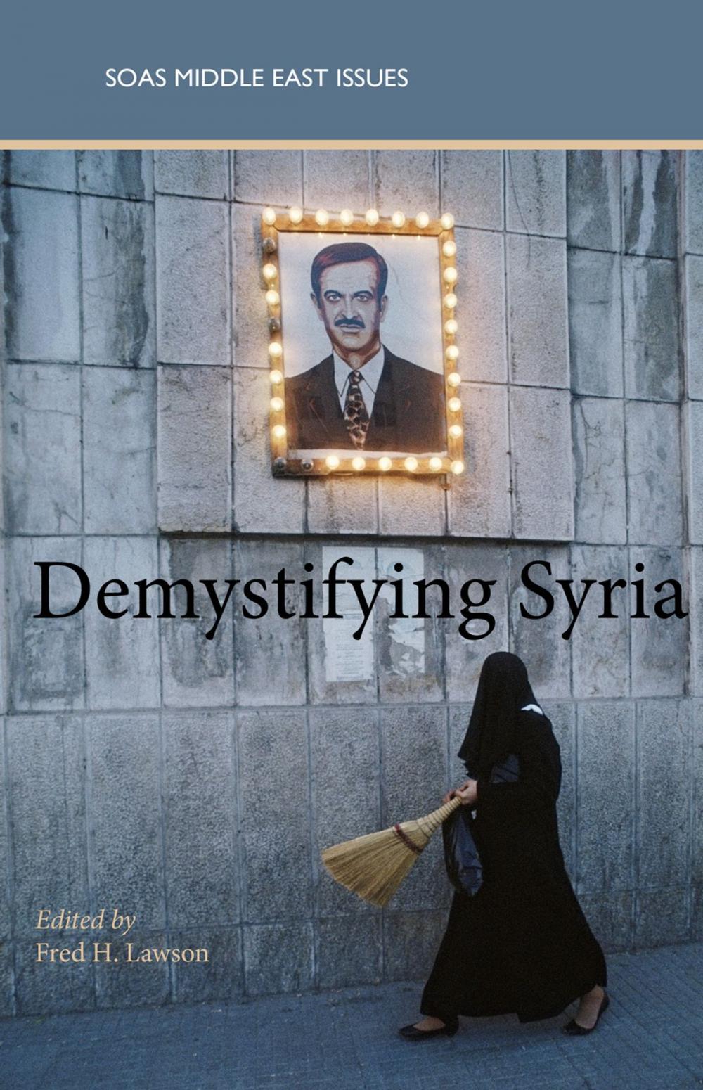 Big bigCover of Demystifying Syria