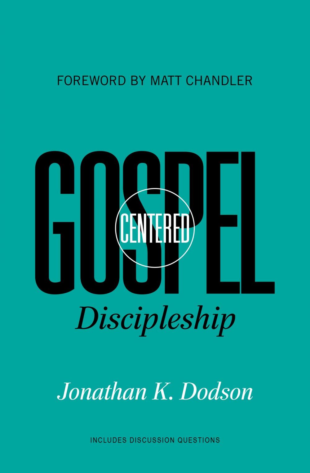 Big bigCover of Gospel-Centered Discipleship