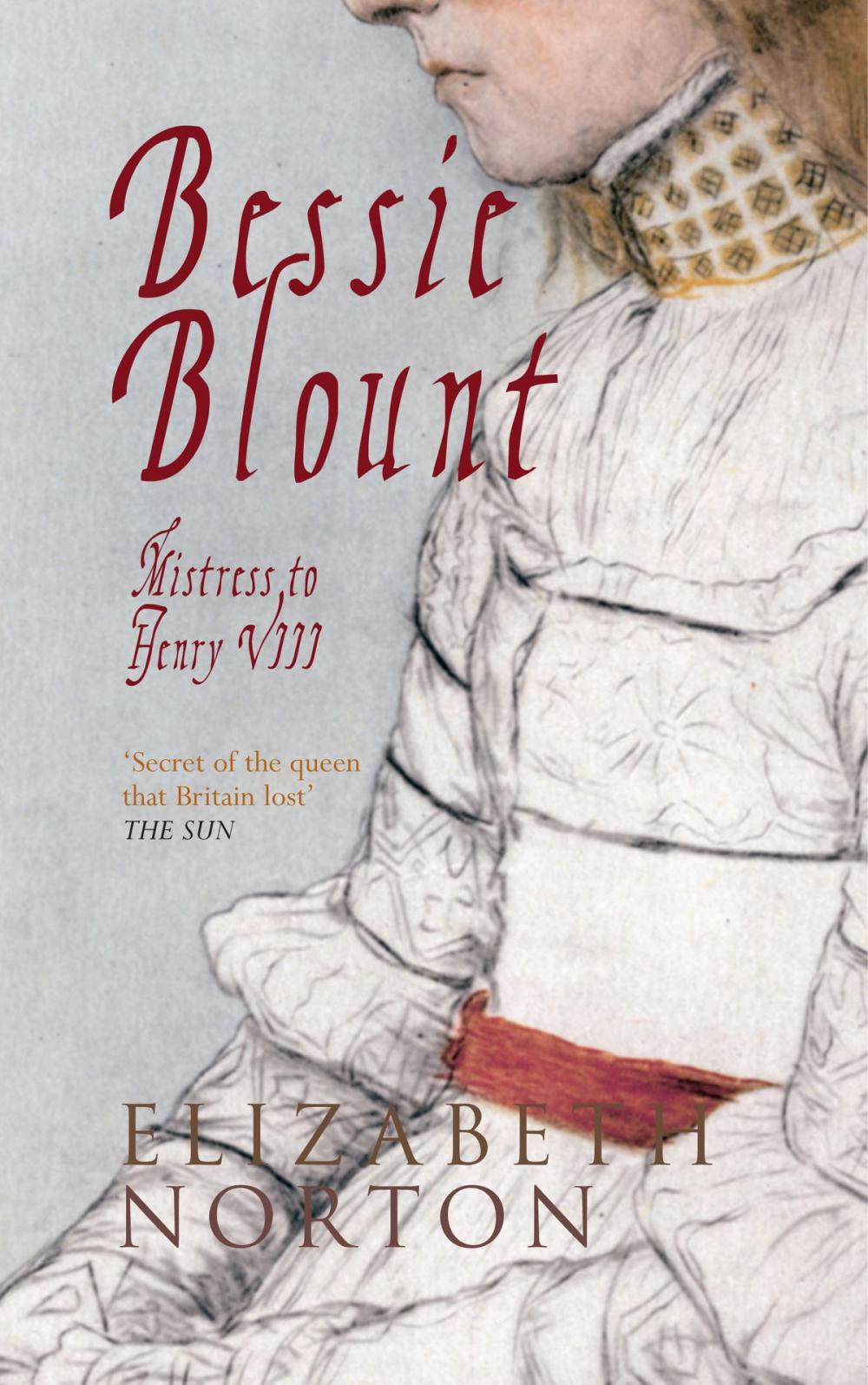 Big bigCover of Bessie Blount: Mistress to Henry VIII