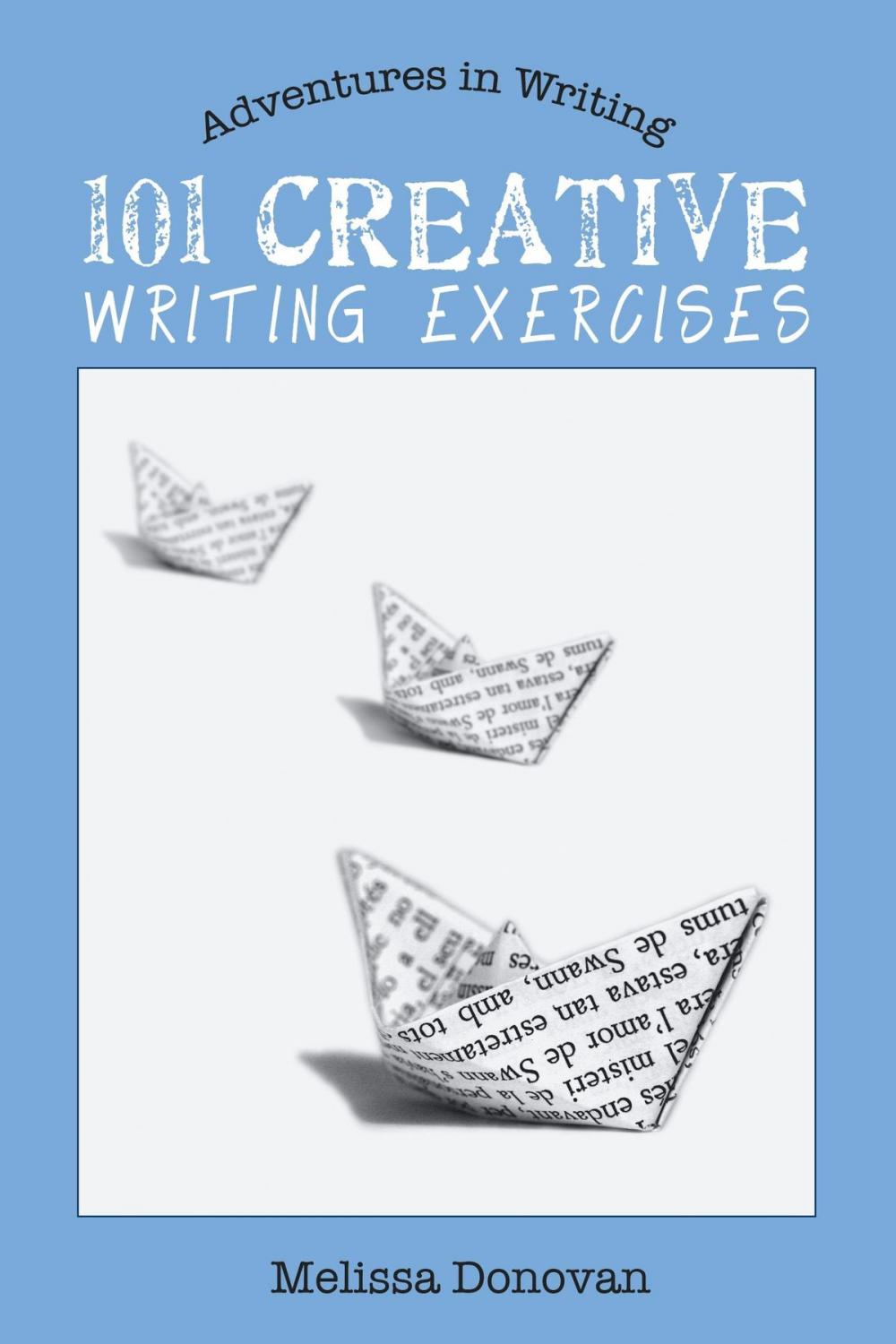 Big bigCover of 101 Creative Writing Exercises (Adventures in Writing)