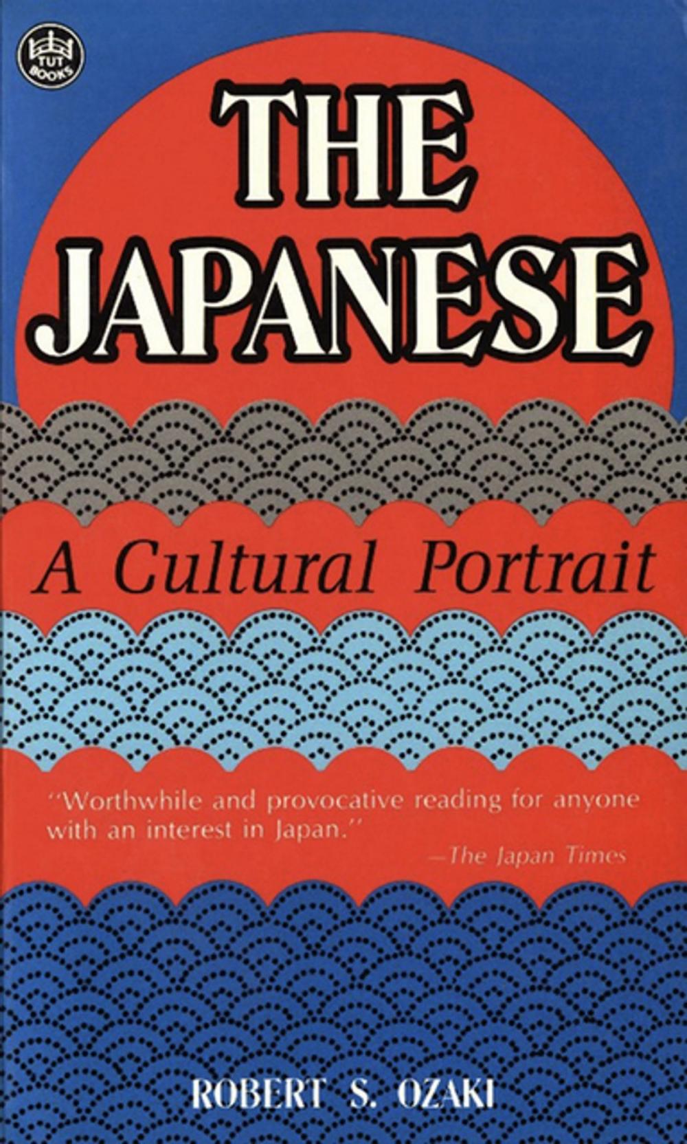 Big bigCover of Japanese A Cultural Portrait