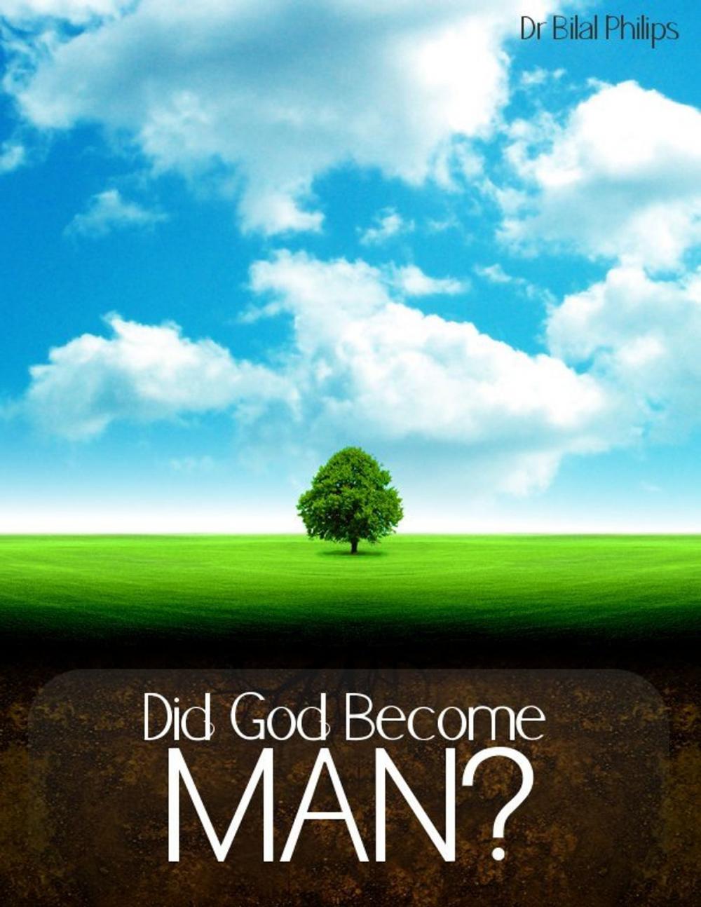 Big bigCover of Did God Become Man?