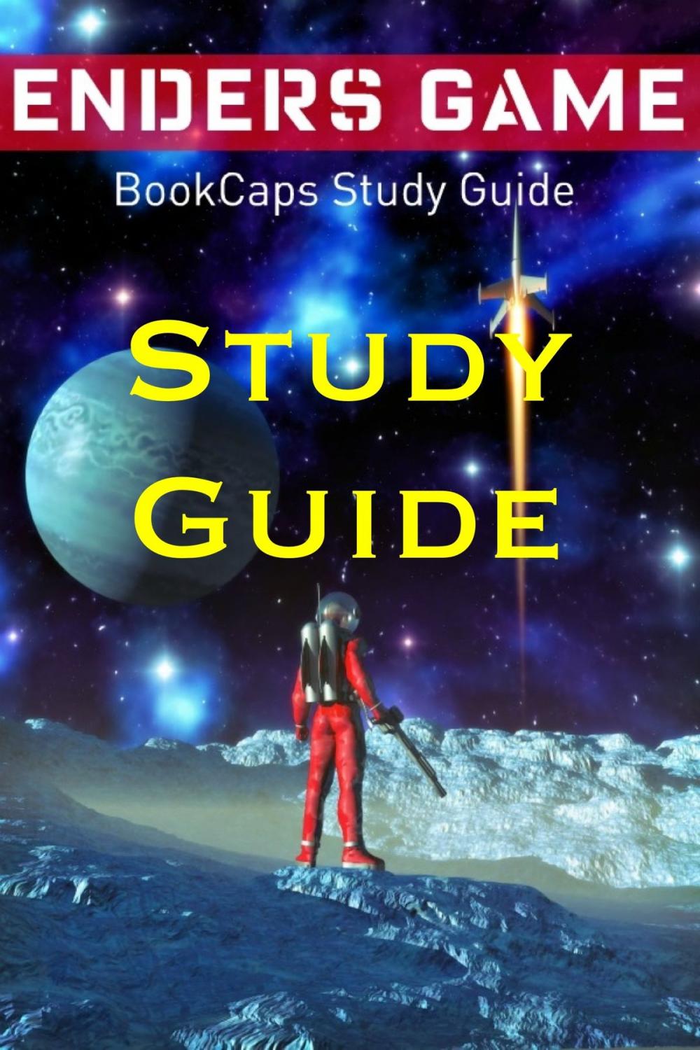 Big bigCover of Study Guide: Ender's Game (A BookCaps Study Guide)