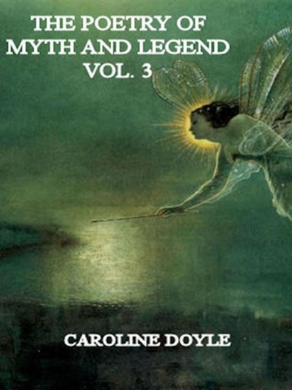 Big bigCover of The Poetry of Myths and Legends Vol. 3
