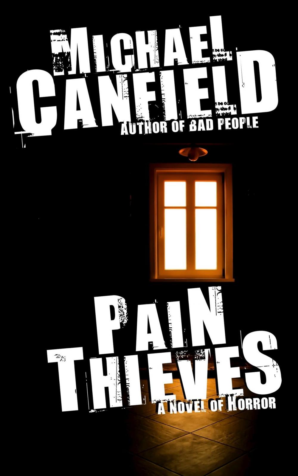 Big bigCover of Pain Thieves: A Novel of Horror