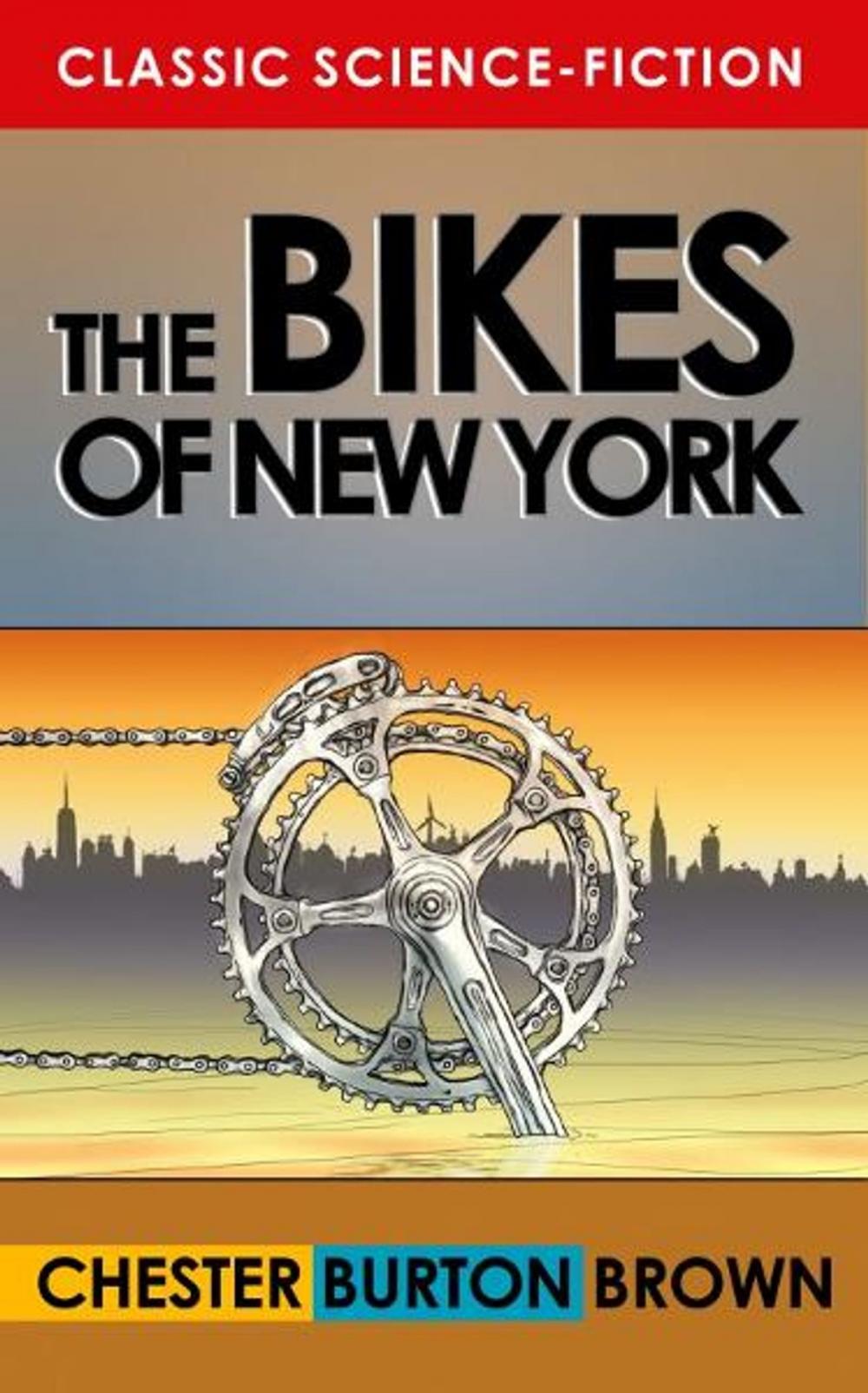 Big bigCover of The Bikes of New York