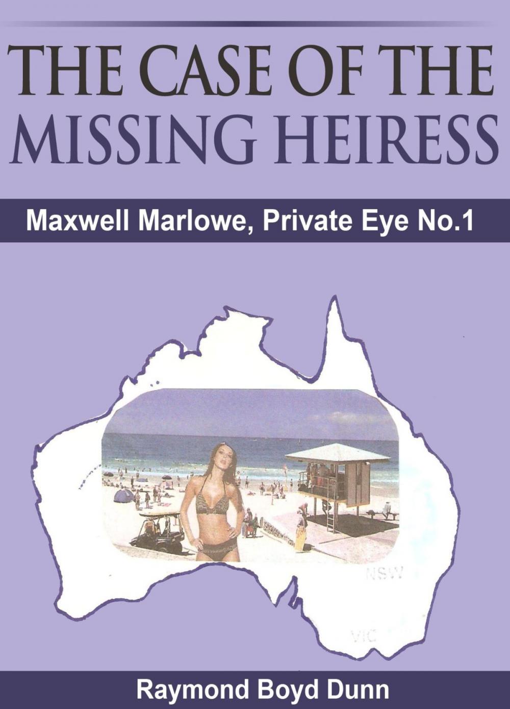 Big bigCover of Maxwell Marlowe, Private Eye. 'The Case of the Missing Heiress'