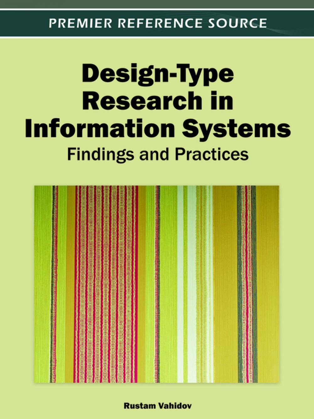 Big bigCover of Design-Type Research in Information Systems