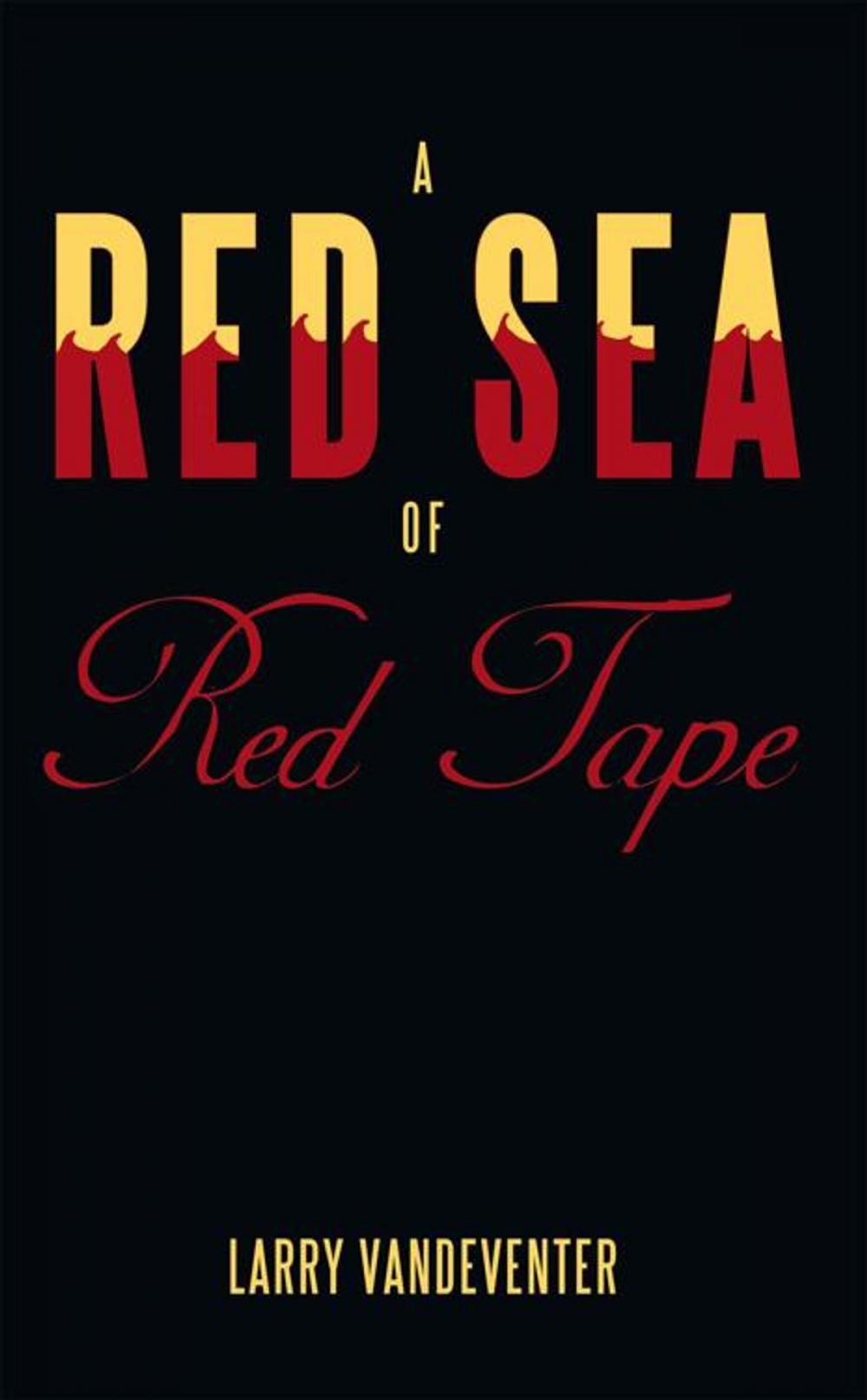 Big bigCover of A Red Sea of Red Tape