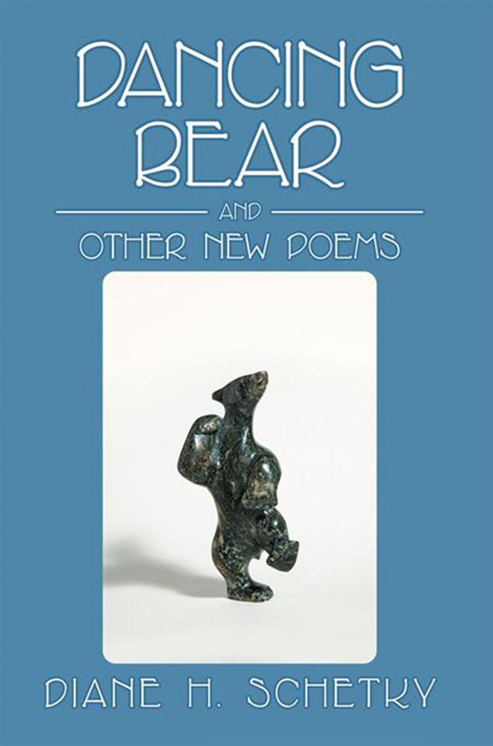 Big bigCover of Dancing Bear and Other New Poems