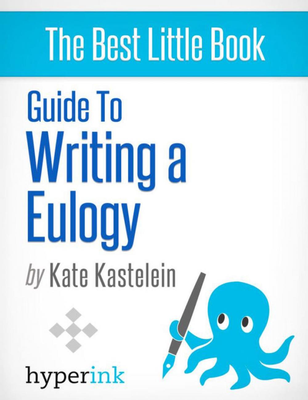Big bigCover of How To Write An Appropriate Eulogy