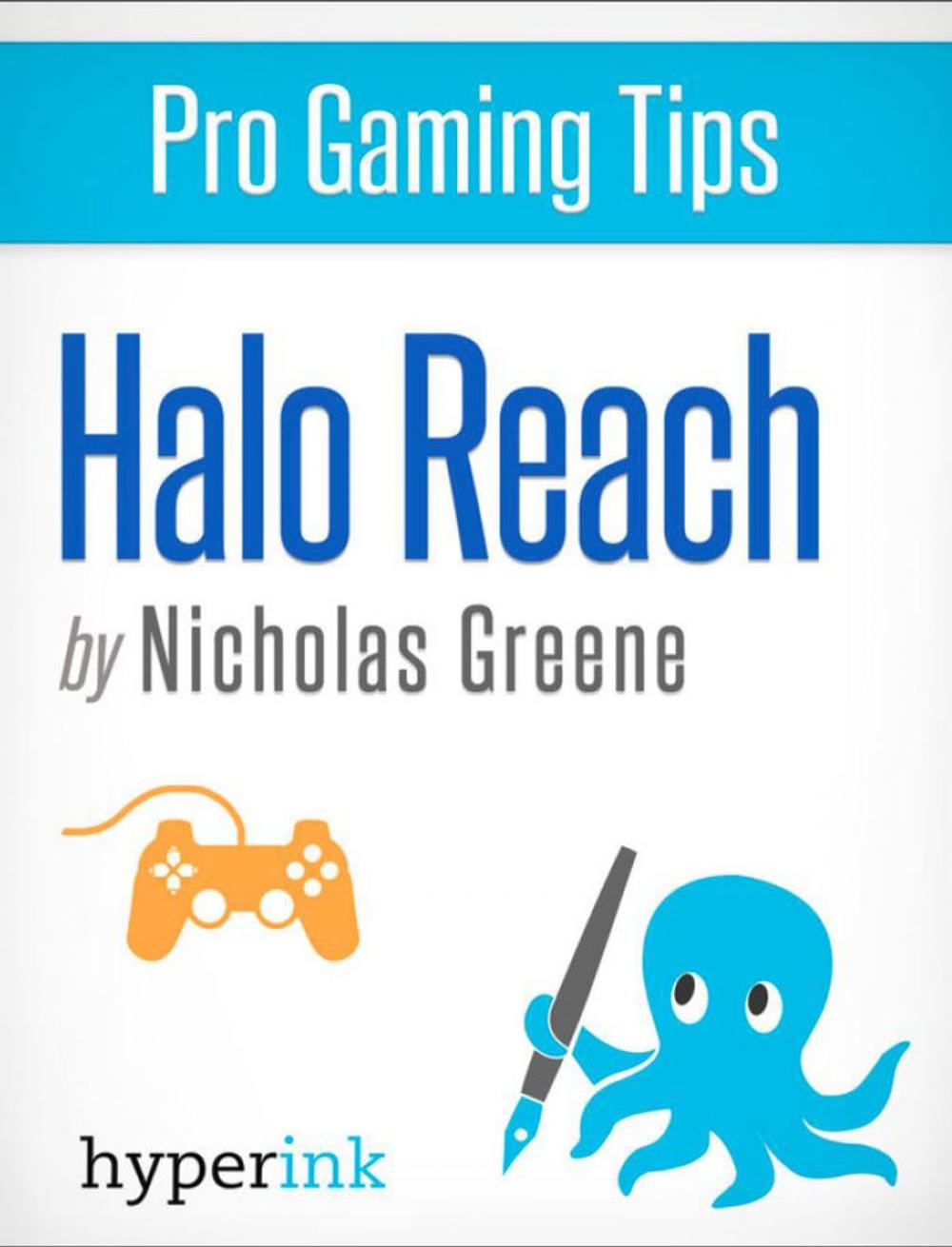 Big bigCover of Pro Gaming Tips: Halo Reach