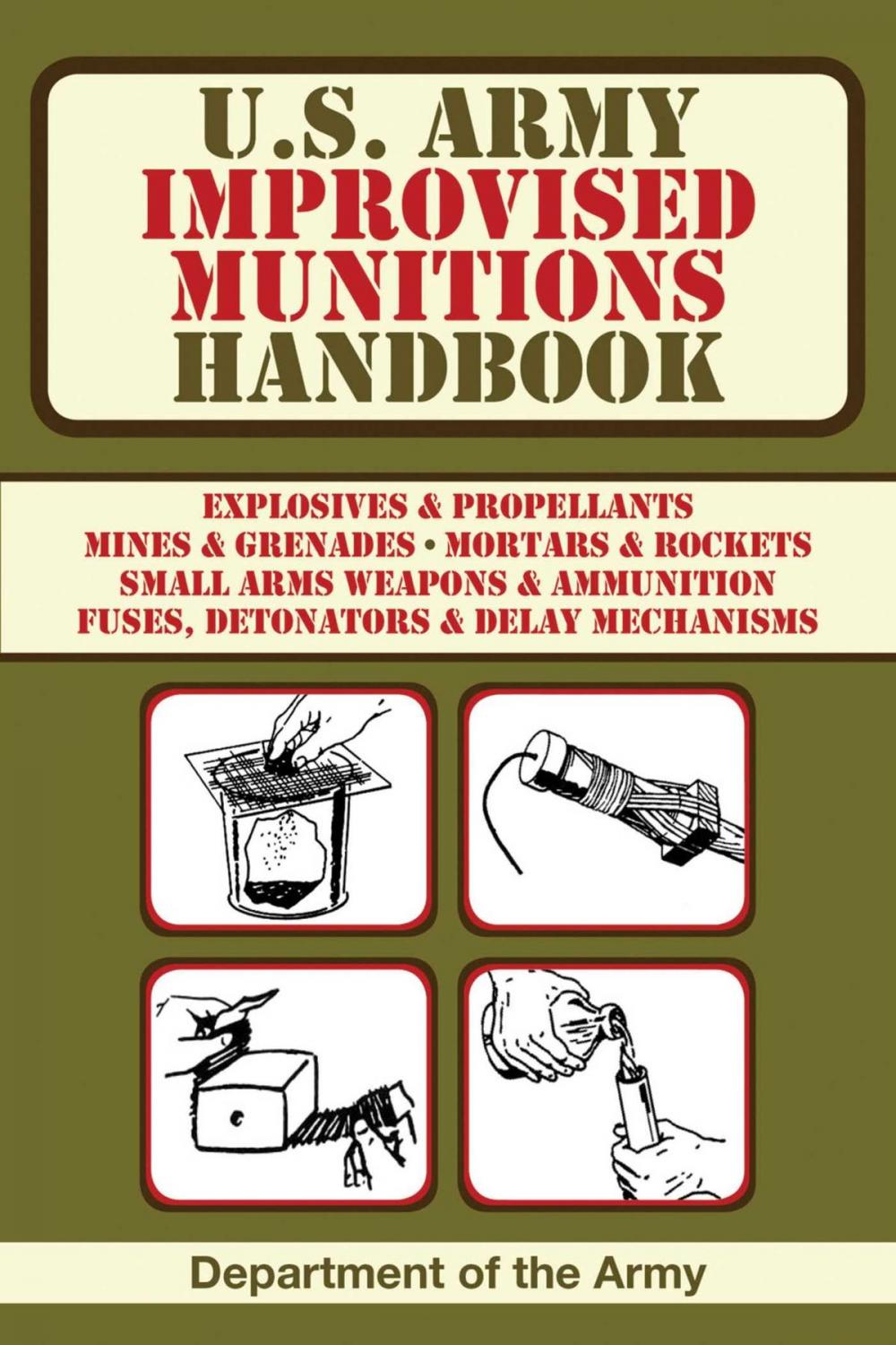Big bigCover of U.S. Army Improvised Munitions Handbook