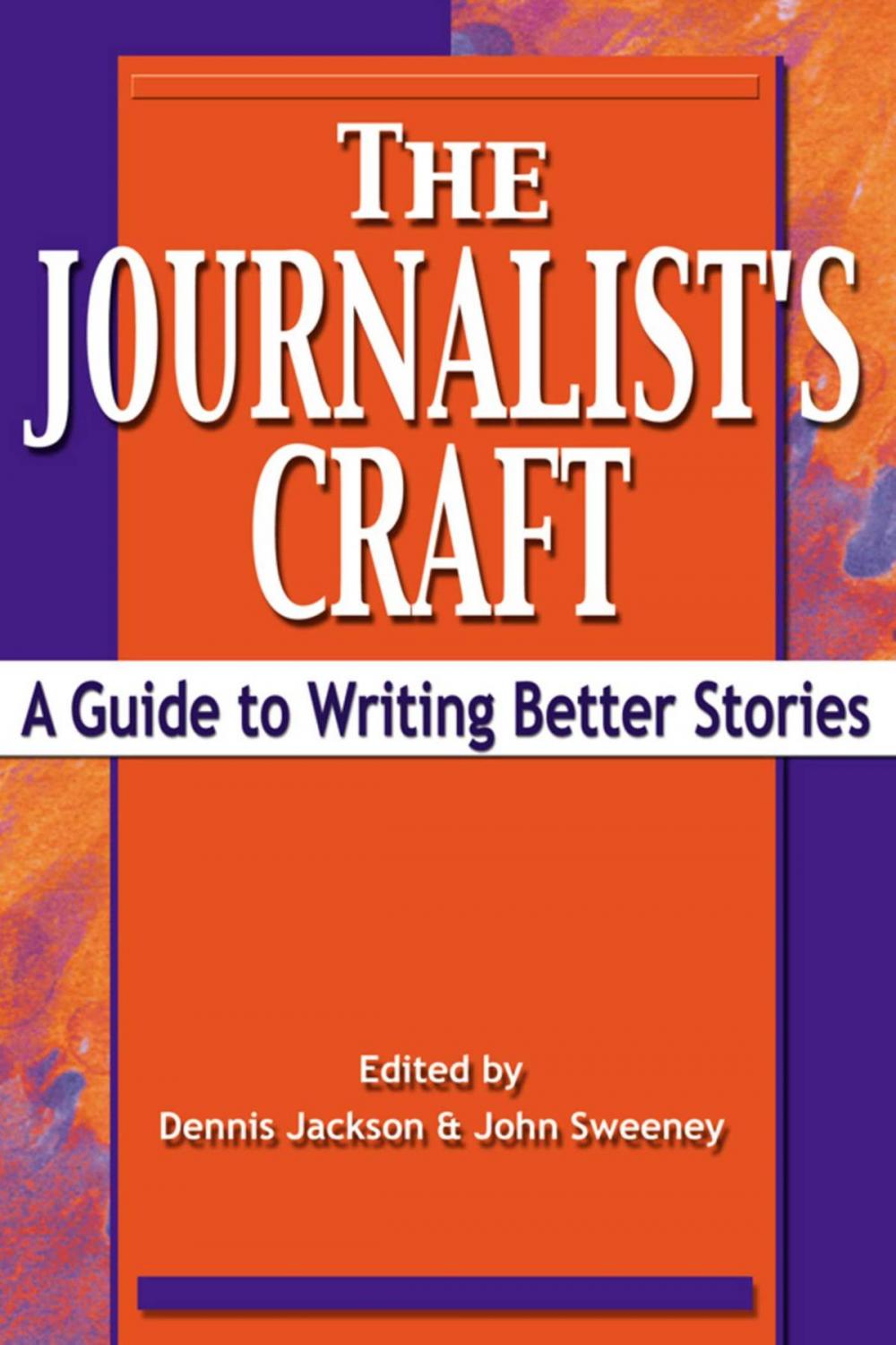 Big bigCover of The Journalist's Craft