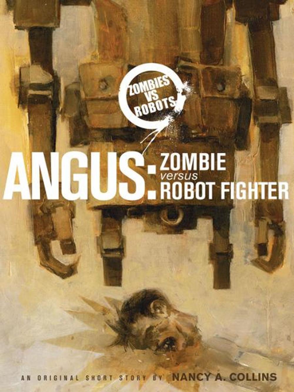 Big bigCover of Zombies vs. Robots: Angus: Zombie Versus Robot Fighter