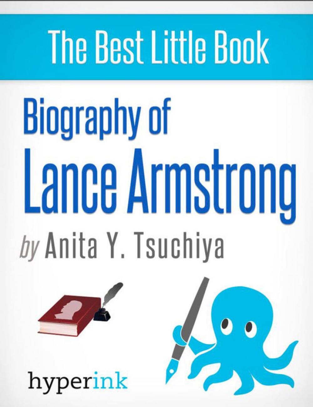 Big bigCover of Lance Armstrong: A Biography