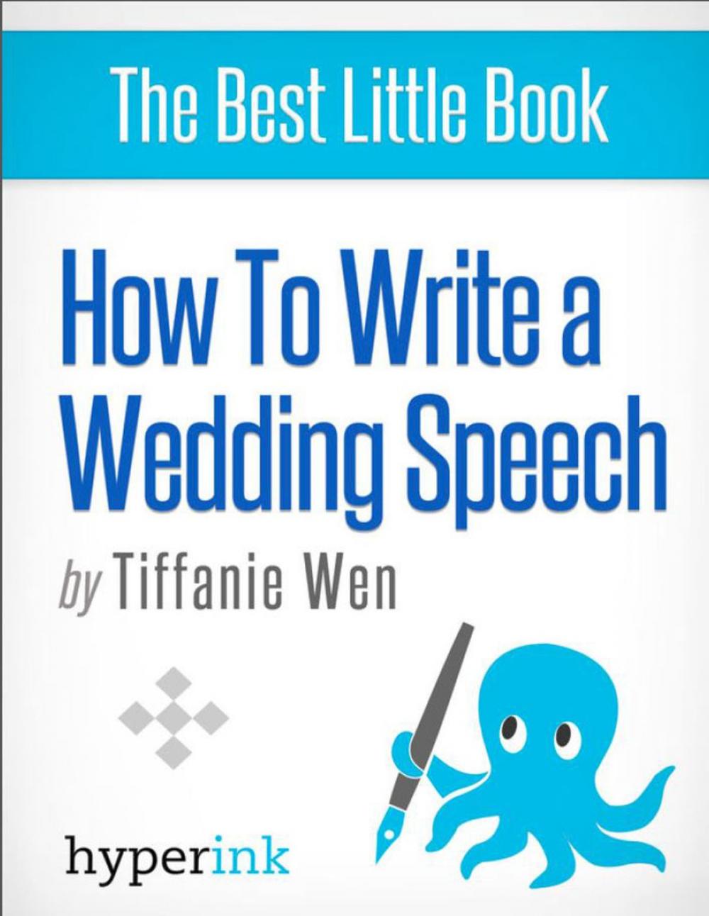Big bigCover of How to Write (and Deliver) a Killer Wedding Speech (Guide to Delivering the Best Wedding Speeches)