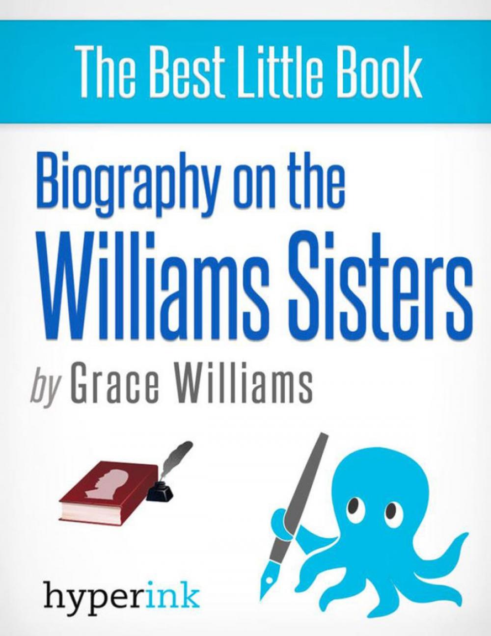 Big bigCover of Williams Sisters: A Biography of Venus and Serena Williams