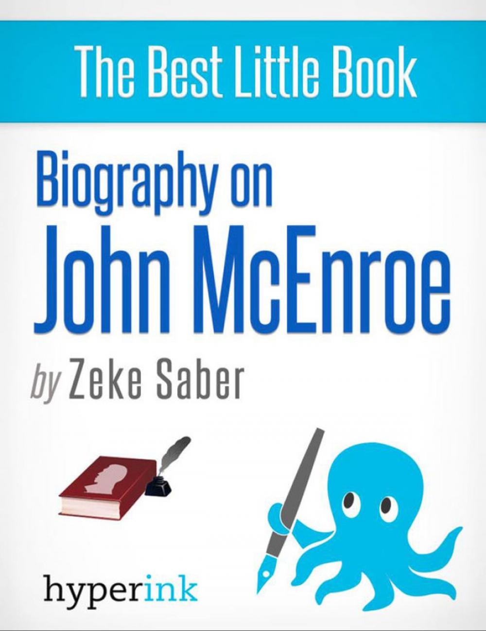 Big bigCover of John McEnroe: A Biography
