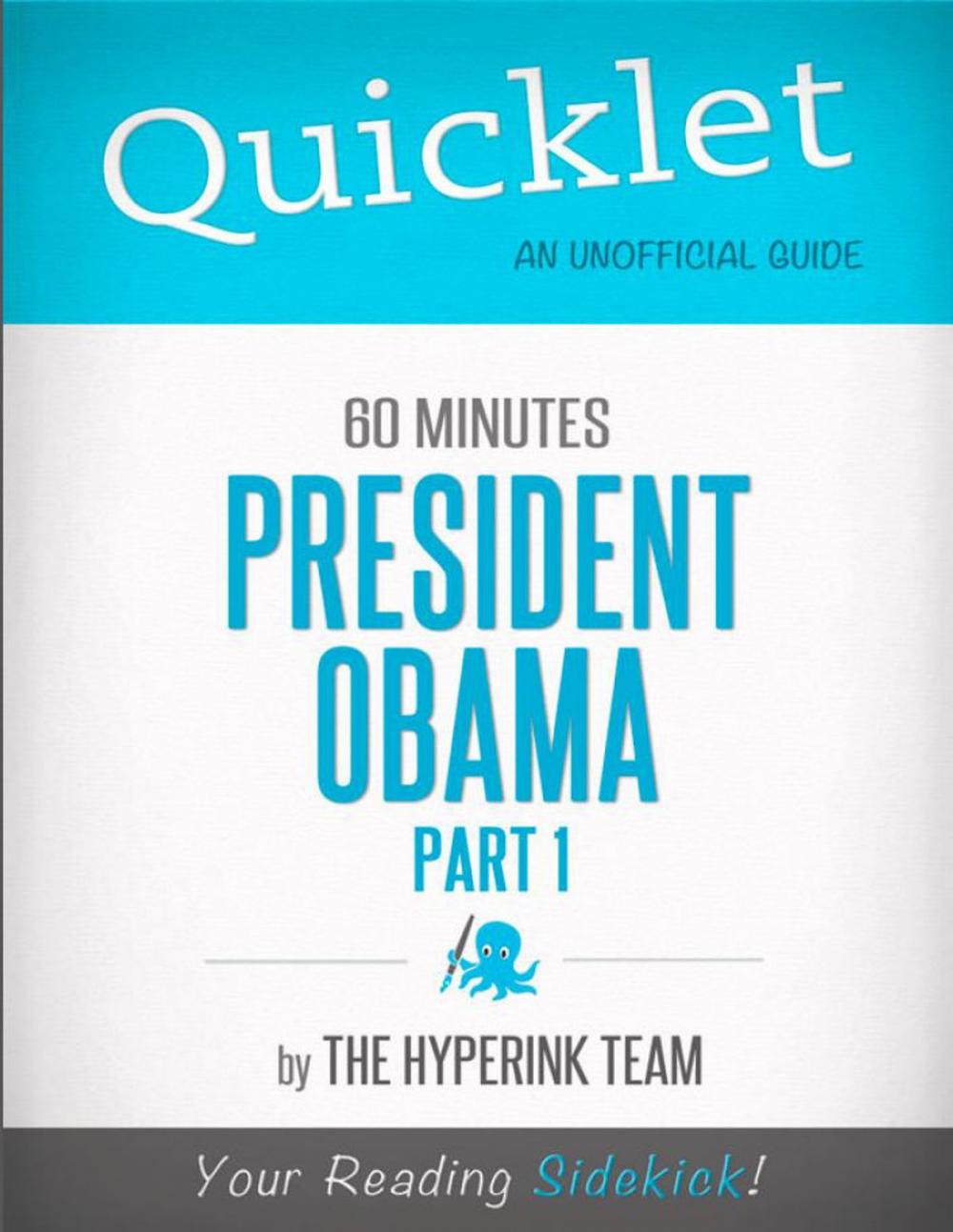 Big bigCover of Quicklet on 60 Minutes: President Obama, Part 1