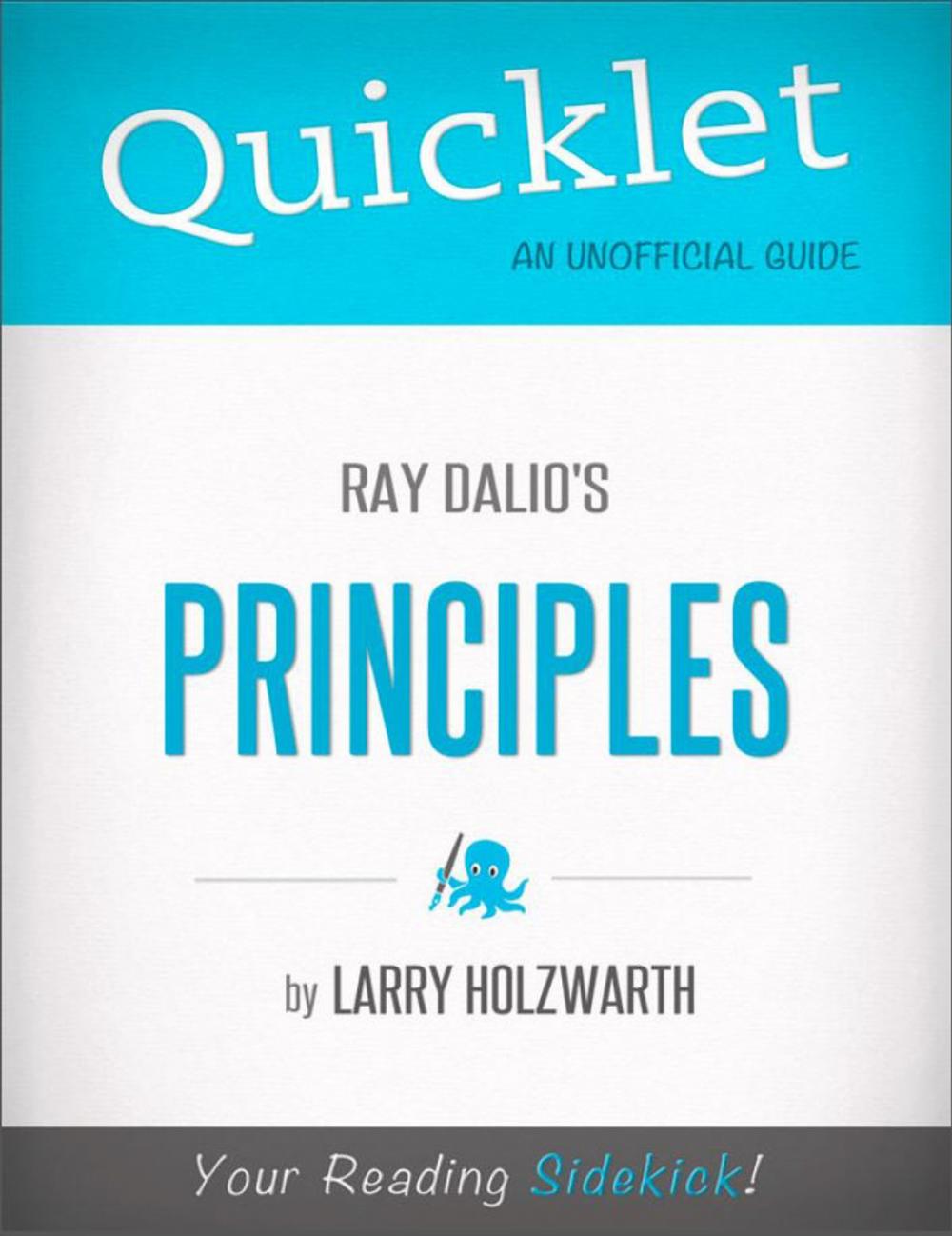 Big bigCover of Quicklet on Ray Dalio's Principles (CliffNotes-like Summary)