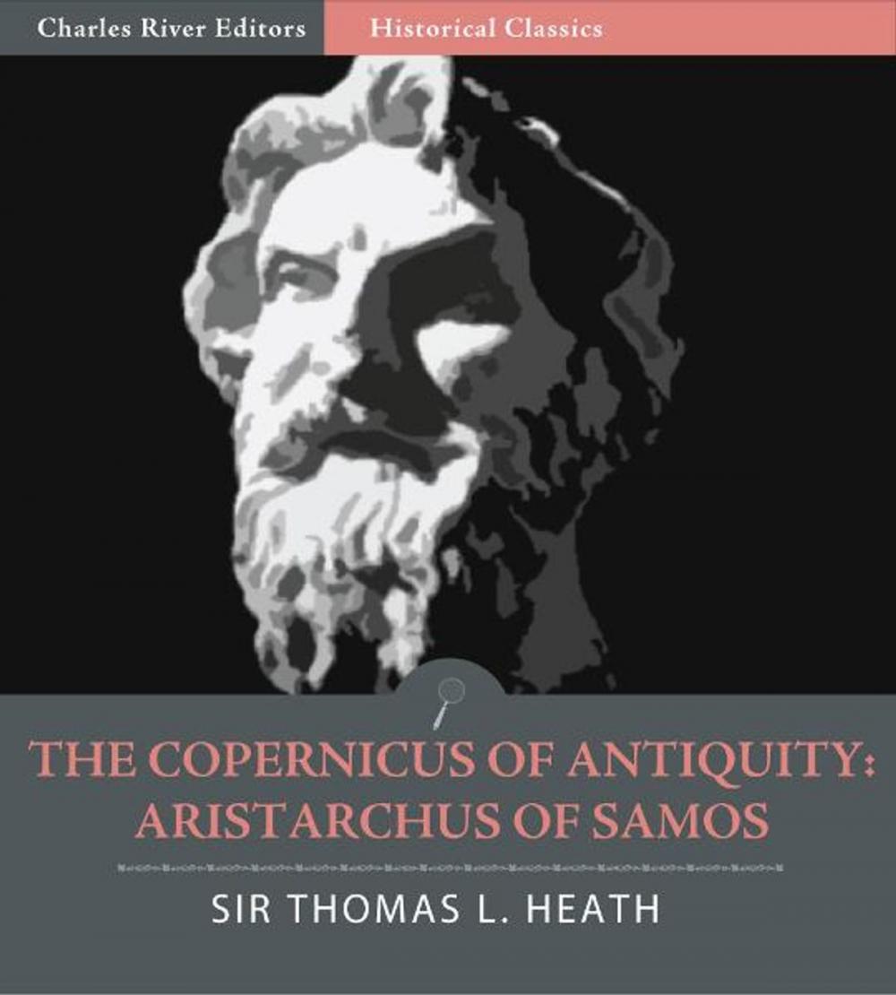 Big bigCover of The Copernicus of Antiquity: Aristarchus of Samos (Illustrated Edition)